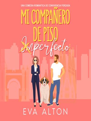 Mi Compañero de Piso Imperfecto - Audiobook